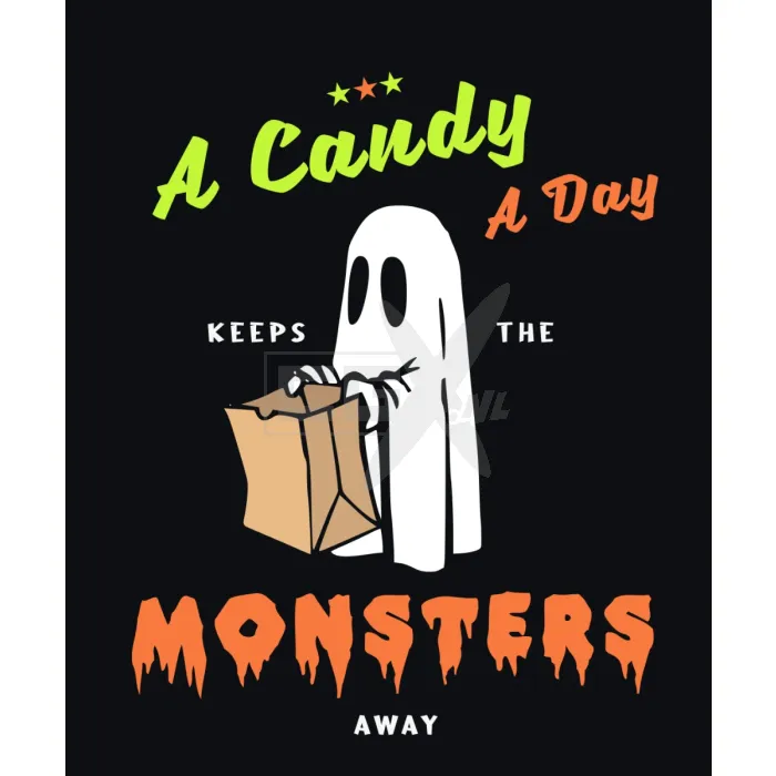 A candy - a day - keeps the - monsters - away