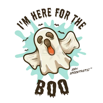 I’m here for the Boo – 100% spooktastic