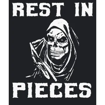 Rest in - pieces