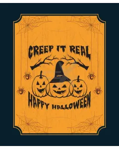Creep it real - Happy Halloween