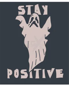 Stay - positive